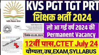 KVS PGT TGT PRT Teacher Vacancy 2024|kVS Eligibility Syllabus Post Age limit 2024|kvs Vacancy out