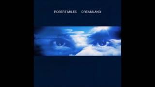 Robert Miles - Dreamland