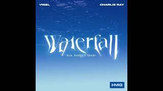 Vigel & Charlie Ray - Waterfall (feat. Justin J. Moore)