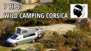 Can you go WILD CAMPING on CORSICA? | 7 WILD CAMPING TIPS | Vanlife Europe Vlog