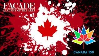 HAPPY 150th BIRTHDAY CANADA!!! From Façade Academy of The Arts