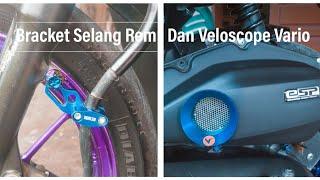 Pasang Veloscope Vario Dan Bracket Selang Rem