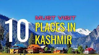 top 10 tourist places in kashmir| most beautiful places in India| kashmir tourist places