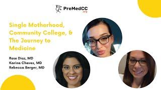 Single Motherhood, Community College, and The Journey to Medicine - PreMedCC