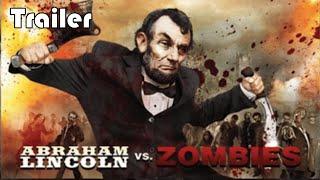 Abraham Lincoln Vs Zombies | Official Trailer