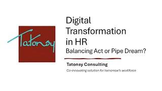 Digital Transformation in HR: Balancing Act or Pipe Dream?