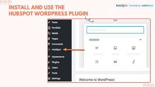 How-to Install and use the HubSpot WordPress plugin.