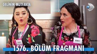 Gelinim Mutfakta 1576. Bölüm Fragmanı |  Gerilim tırmanarak devam ediyor!