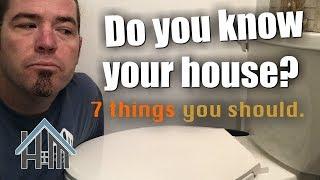 Home Hacks. 7 Things you don't know about your house. Things a homeowner should know.