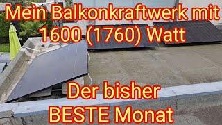 Mein BESTER Monat mit meinem 1600 (1760) Watt Balkonkraftwerk