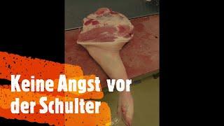 Keine Angst vor der Schweineschulter! So wird`s gemacht! Profi Metzger Ralf