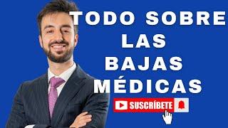 Baja médica 2023, todo lo que necesitas saber