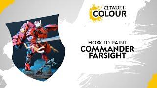 How to Paint: Commander Farsight