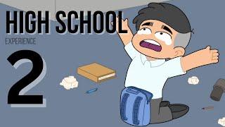 HIGH SCHOOL EXPERIENCE Part 2 | PINOY ANIMATION