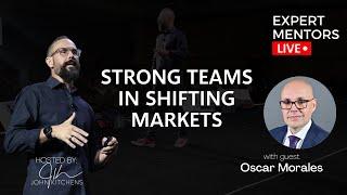 EML 192 - Strong Teams in Shifting Markets with Oscar Morales Jr