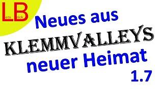 Neues aus Klemmvalleys neuer Heimat 1.7