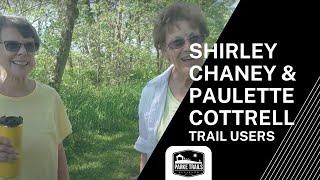 Shirley Chaney and Paulette Cottrell | Trail Users