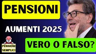 🟨 AUMENTI PENSIONI 2025️ VERO O FALSO SCOPRIAMOLO INSIEME️