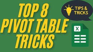 Top 8 Pivot Table Tricks To Boost Your Excel Skills