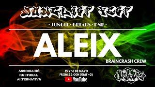 JUNGLIST FEST - ALEIX (BRAINCRASH CREW) - 15/05