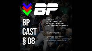 BPCast § 08 | Hamilton penta, o Boletim do Paddock tenta e voltamos!!!