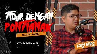 Razak Hamid Hijab Terbuka Sejak Lahir - Sembang Seram (Edisi Khas)