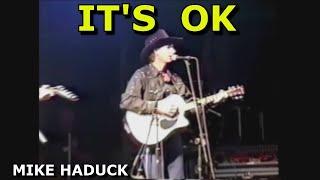 IT's OK (Mike Haduck)  Denmark & Sweden tours