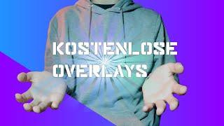 Kostenlose Overlays?