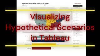 Visualizing Hypothetical Scenarios in Tableau