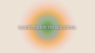 Guided Manifestation Visualization Meditation 