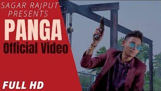 CHHIDGYA PANGA (Official Video)|| SAGAR RAJPUT || Latest Haryanvi Songs 2021 ||