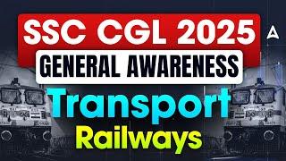 SSC CGL Classes 2025 in Tamil | SSC CGL General Awareness 2025 in Tamil | Transport Railways #2
