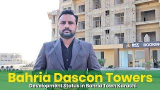 Bahria Dascon Tower Development Status in Bahria Town Karachi