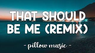 That Should Be Me (Remix) - Justin Bieber (Feat. Rascal Flatts) (Lyrics) 