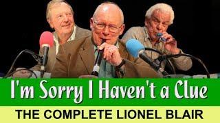 I'm Sorry I Haven't a Clue—The Complete Lionel Blair (1993-2007)