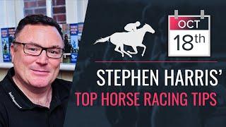 Stephen Harris’ top horse racing tips for Friday 18th October