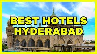   Top 10 Best Hotels In Hyderabad (2024 UPDATE) #hyderabad #hotels