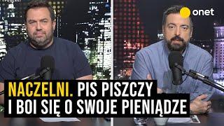 Naczelni: PiS piszczy i boi się o swoje pieniądze