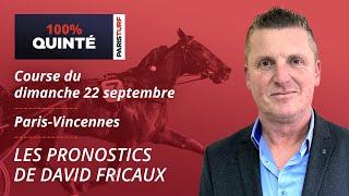 Pronostics Quinté PMU - 100% Quinté du Dimanche 22 septembre à Paris-Vincennes