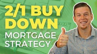 How the 2/1 buydown mortgage product works | real life scenario