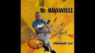 Mr Manyanyule _ Lirandzo La Mali