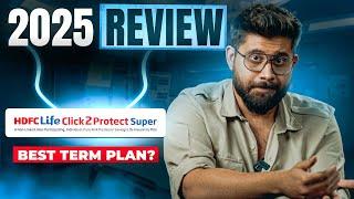 HDFC Life Click2Protect Super *DETAILED REVIEW* 2025 | BEST Term Plan in 2025? | Ditto Insurance