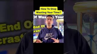 How to Stop Wasting Your Time | Mission Only IAS | UPSC Aspirants | Civil Servant Gaurav Kaushal Sir