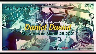Let's Go Sailing! A visit with Daniel Daoud