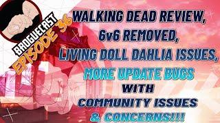 BROGUECAST EP 36 - WALKING DEAD REVIEW, 6v6 REMOVED, DAHLIA SKIN ISSUES & COMMUNITY CONCERNS!!!