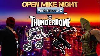 Open Mike Night #6 - Songs from the 40s to now; Into The SpiderVerse 2; WWE ThunderDome