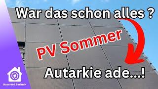 Kurzer Sommer für unsere PV Anlage mit Speicher - Das war es mit der Autarkie