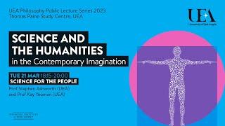 Science for the People | UEA Philosophy Public Lecture Series 2023