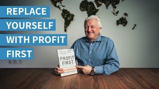 How to Replace Yourself in Your Business | Using Profit First to Grow Your Team