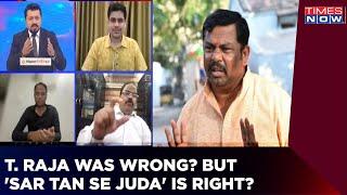 BJP's T Raja Suspended For Controversial Remarks | But No Action For 'Sar Tan Se Juda' Demand | News